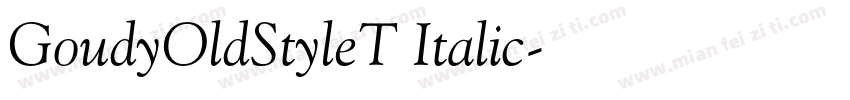 GoudyOldStyleT Italic字体转换